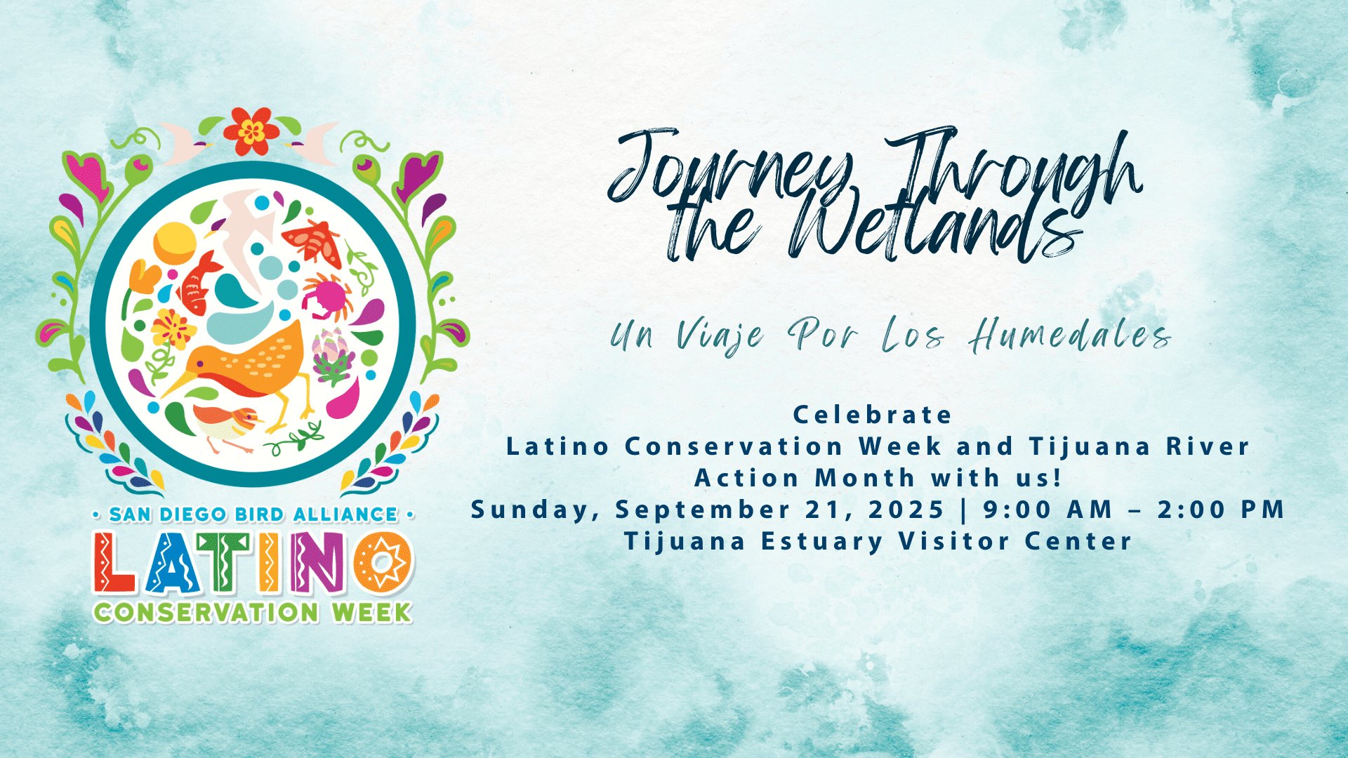 Celebrate Latino Conservation Week with Us! Sunday, September 21, 2025 900 AM – 200 PM Tijuana Estuary Visitor Center